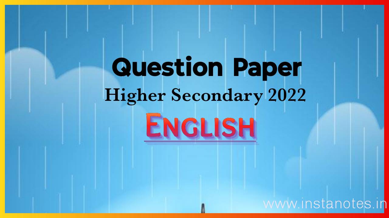 Higher Secondary 2022 English Question Paper pdf