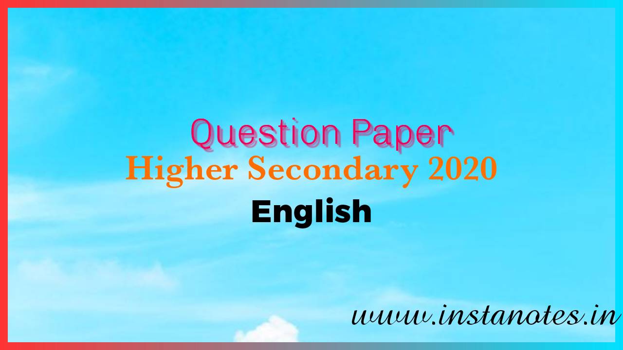 Higher Secondary 2020 English Question Paper pdf